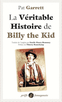 Véritable histoire de Billy the Kid (La)
